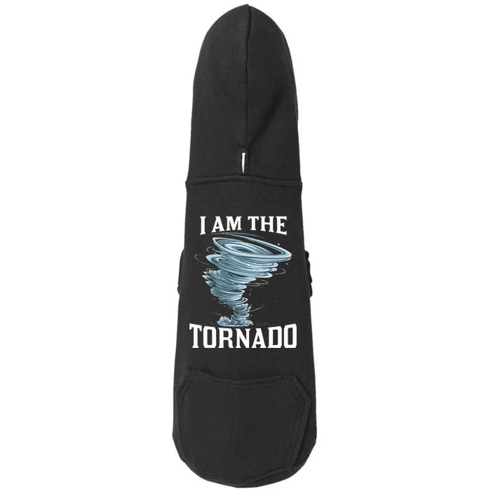 IM The Tornado Storm Twister Meteorologist Doggie 3-End Fleece Hoodie