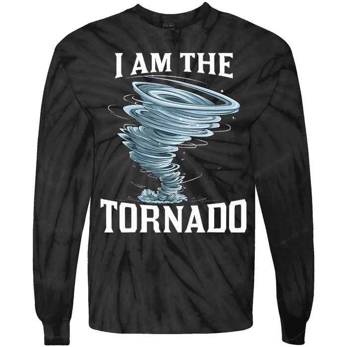 IM The Tornado Storm Twister Meteorologist Tie-Dye Long Sleeve Shirt