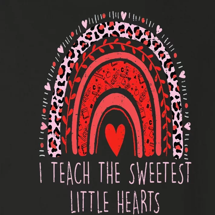 I Teach The Sweetest Hearts Rainbow Teacher Valentines Day Toddler Long Sleeve Shirt