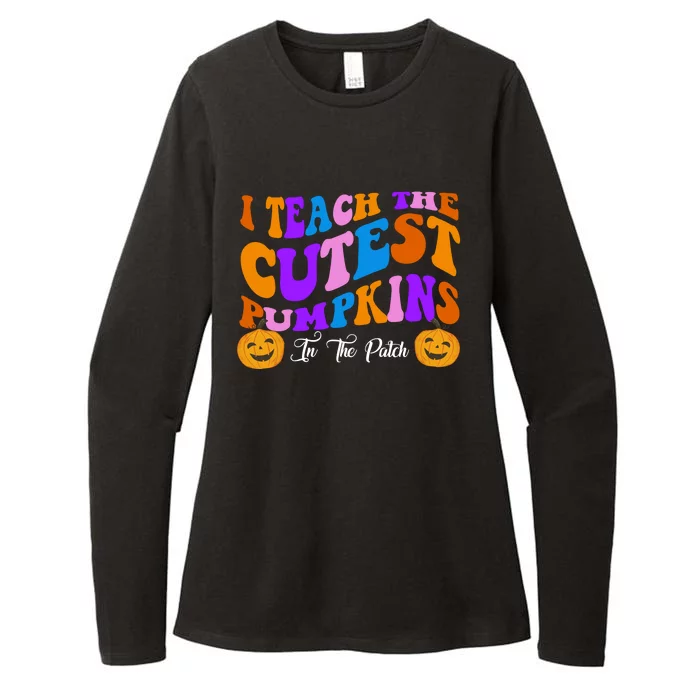 I Teach The Cutest Pumpkins In The Patch Halloween Teacher Womens CVC Long Sleeve Shirt