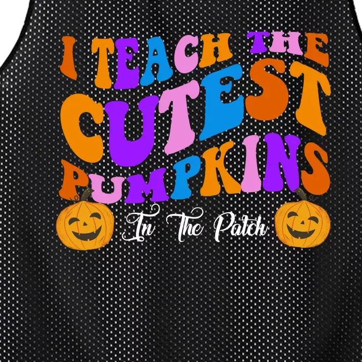 I Teach The Cutest Pumpkins In The Patch Halloween Teacher Mesh Reversible Basketball Jersey Tank