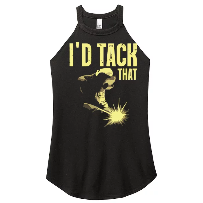 I'd Tack That Welder's Women’s Perfect Tri Rocker Tank