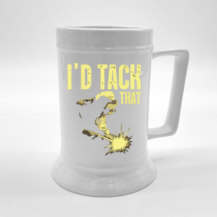 I'd Tack That Welder's Front & Back Beer Stein