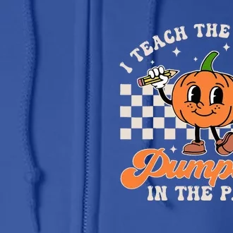 I Teach The Cutest Pumpkins In The Patch Teacher Halloween Full Zip Hoodie