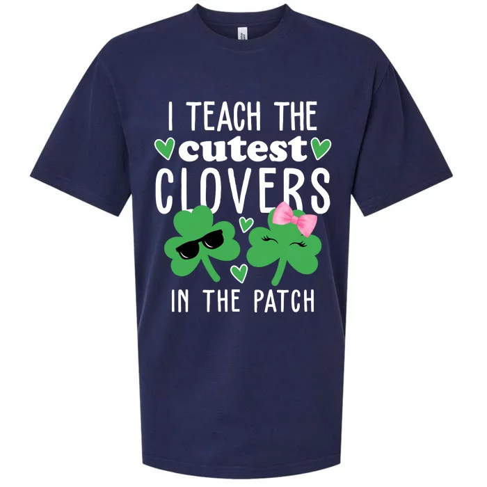 I Teach The Cutest Clovers In The Patch St Patrick's Day Teacher Sueded Cloud Jersey T-Shirt