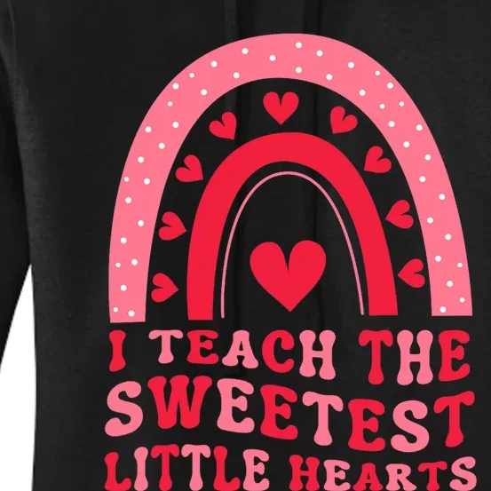 I Teach The Sweetest Hearts Groovy Valentines Day Women's Pullover Hoodie