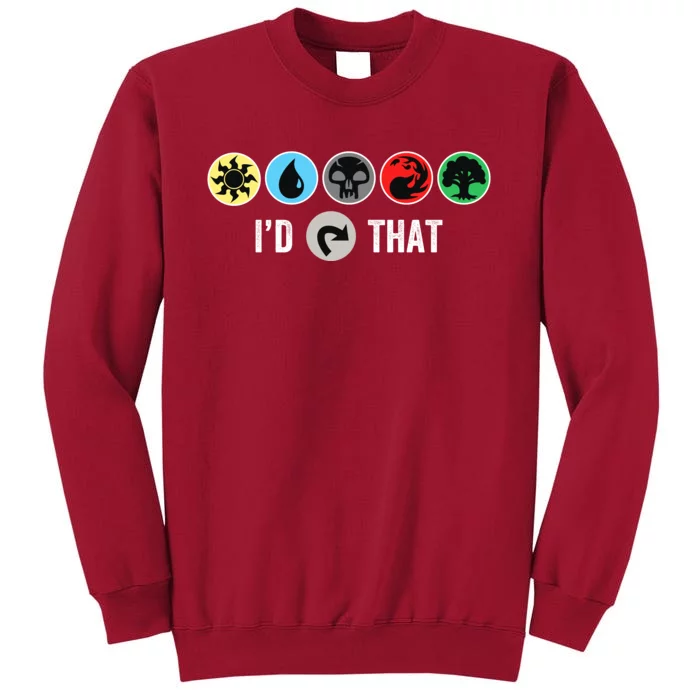 Id Tap That Gathering Magic Guild For Magic Lover Tall Sweatshirt