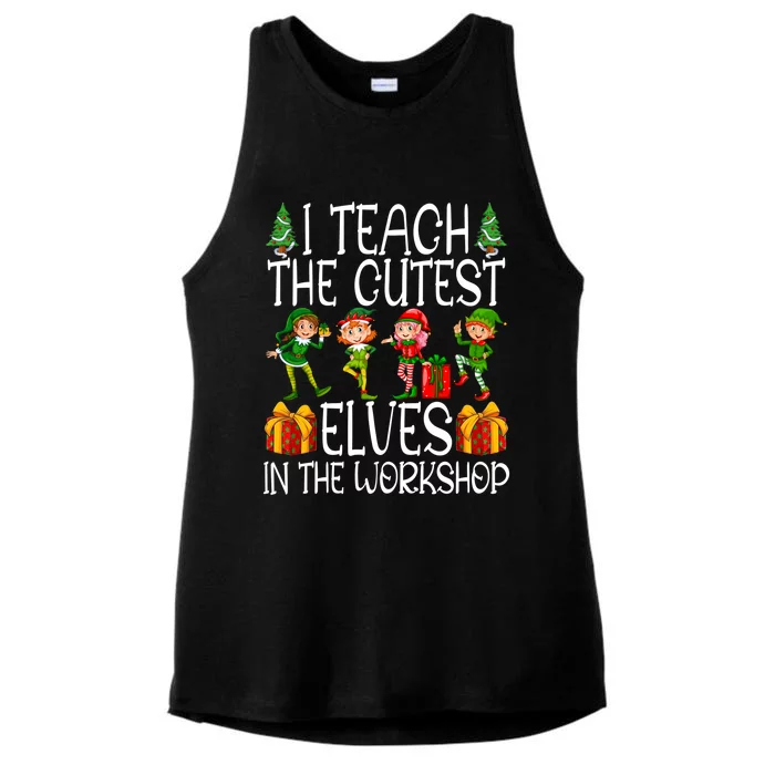 I Teach The Cutest In The Workshop Christmas Teacher Cool Gift Ladies Tri-Blend Wicking Tank