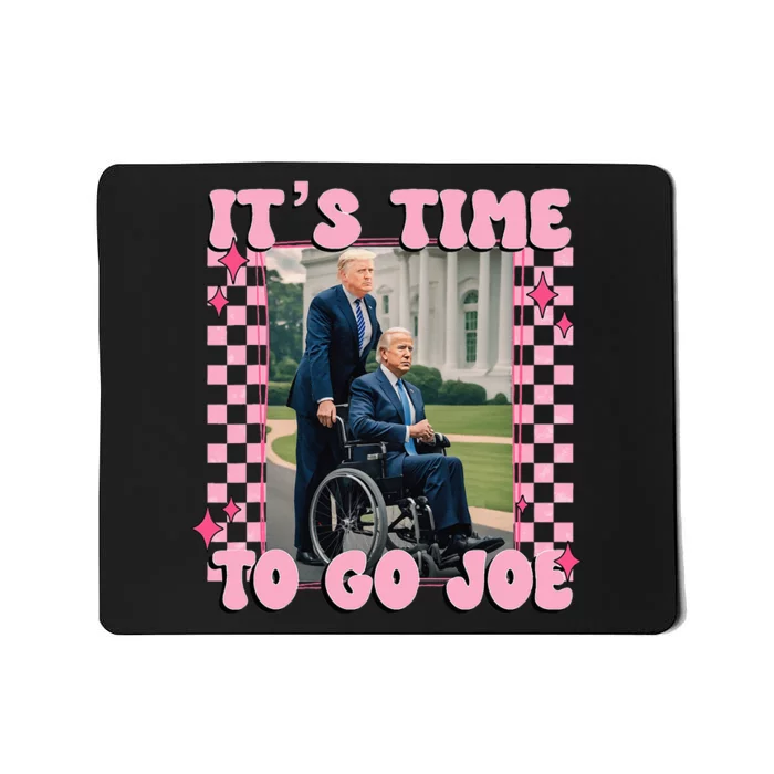 Its Time To Go Joe Funny Trump 2024 Mousepad