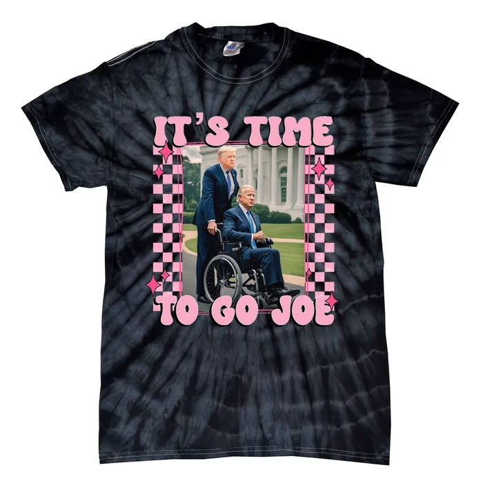 Its Time To Go Joe Funny Trump 2024 Tie-Dye T-Shirt