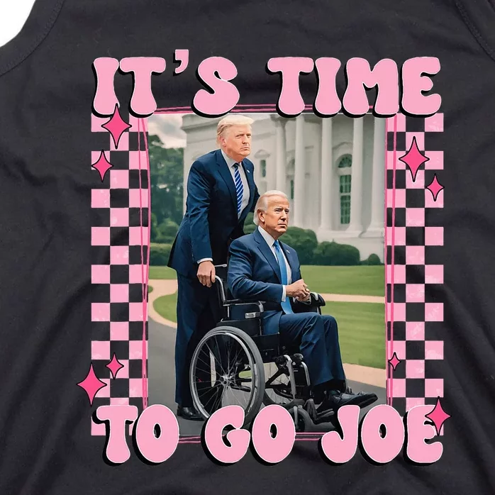 Its Time To Go Joe Funny Trump 2024 Tank Top