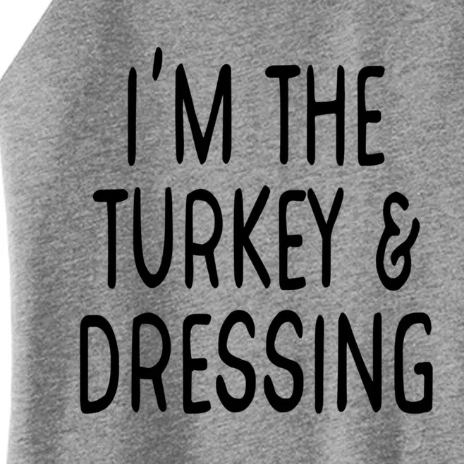 Im The Turkey And Dressing Gift Women’s Perfect Tri Rocker Tank