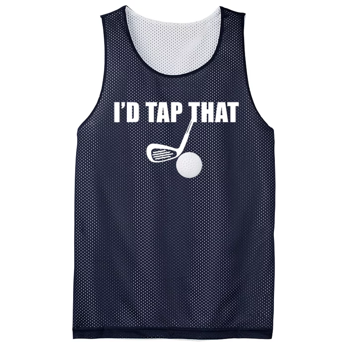 I'd Tap That Funny Golf Ball Tee For Golfing Players Mesh Reversible Basketball Jersey Tank