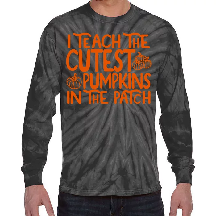 I Teach The Cutest Pumpkins In The Patch Halloween Teacher Tie-Dye Long Sleeve Shirt