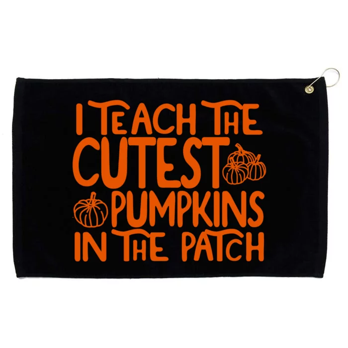 I Teach The Cutest Pumpkins In The Patch Halloween Teacher Grommeted Golf Towel