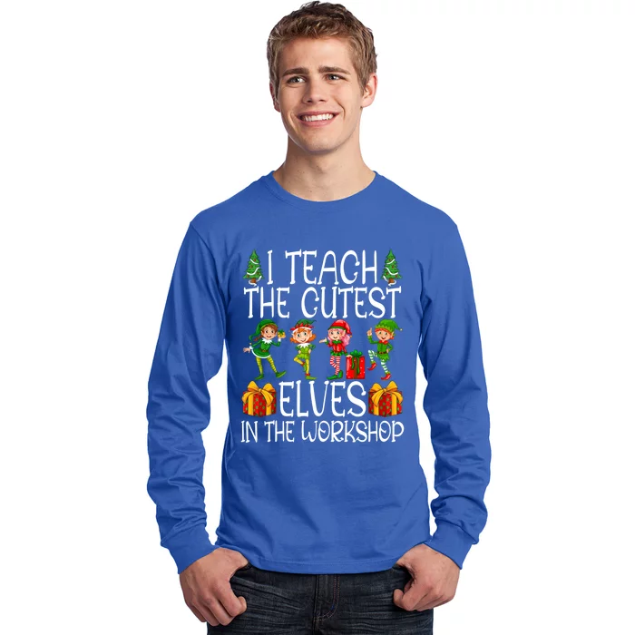 I Teach The Cutest In The Workshop Christmas Teacher Gift Long Sleeve Shirt