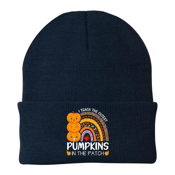 I Teach The Cutest Pumpkins In The Patch Teacher Fall Season Gift Knit Cap Winter Beanie