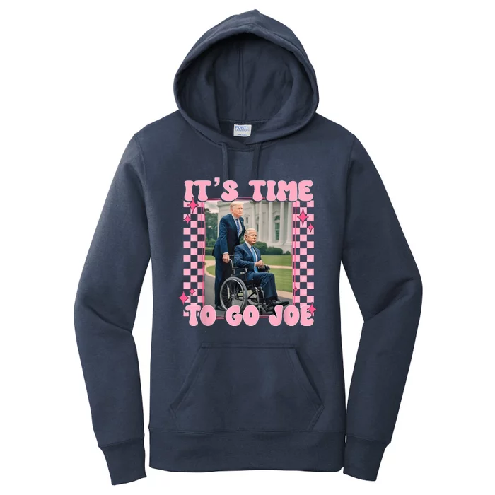 Its Time To Go Joe Funny Trump 2024 Women's Pullover Hoodie