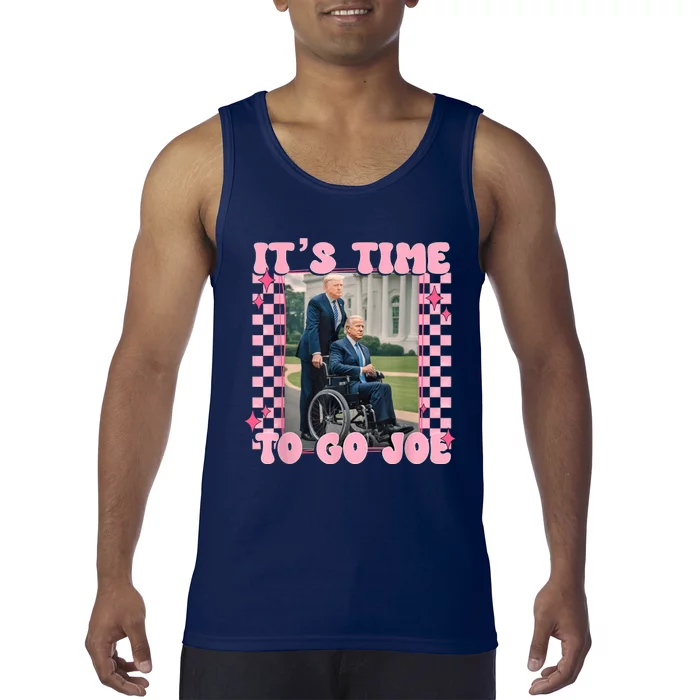 Its Time To Go Joe Funny Trump 2024 Tank Top