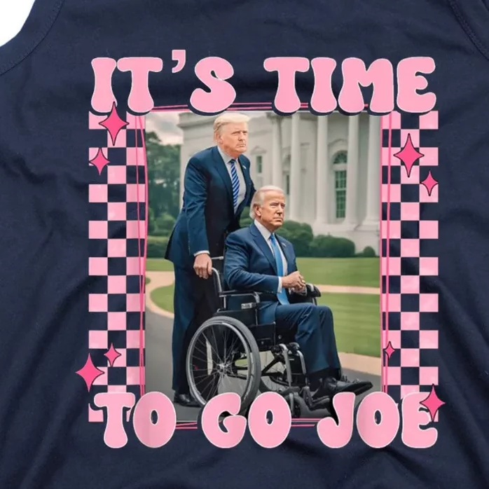 Its Time To Go Joe Funny Trump 2024 Tank Top