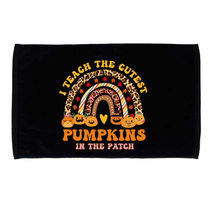 I Teach The Cutest Pumpkins In The Patch Teacher Halloween Gift Microfiber Hand Towel