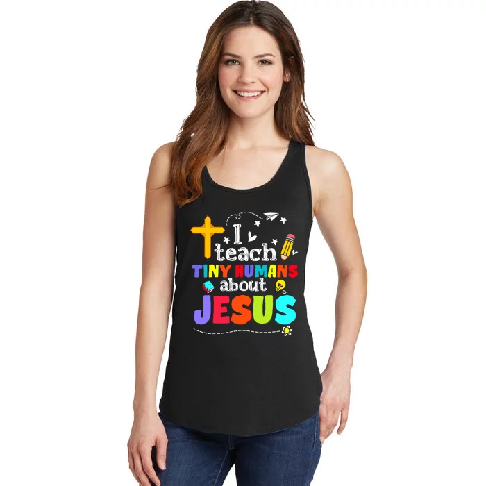 I Teach Tiny Humans About Jesus Sunday School Teacher Bible Ladies Essential Tank