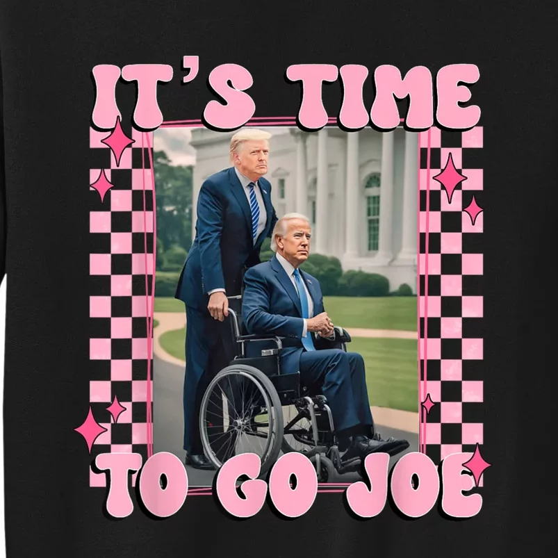 ItS Time To Go Joe Funny Trump 2024 Sweatshirt