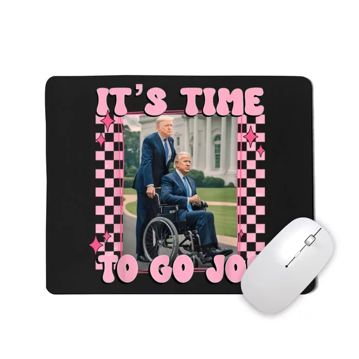 ItS Time To Go Joe Funny Trump 2024 Mousepad