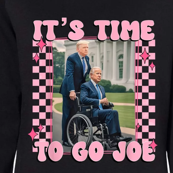 ItS Time To Go Joe Funny Trump 2024 Womens California Wash Sweatshirt