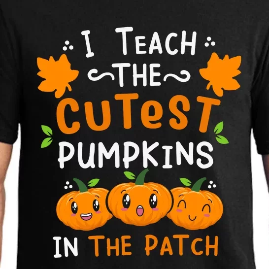 I Teach The Cutest Pumpkins In The Patch Halloween Quote Pajama Set