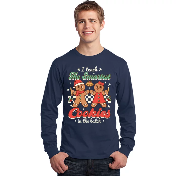 I Teach The Smartest Cookies In The Batch Teacher Christmas Long Sleeve Shirt