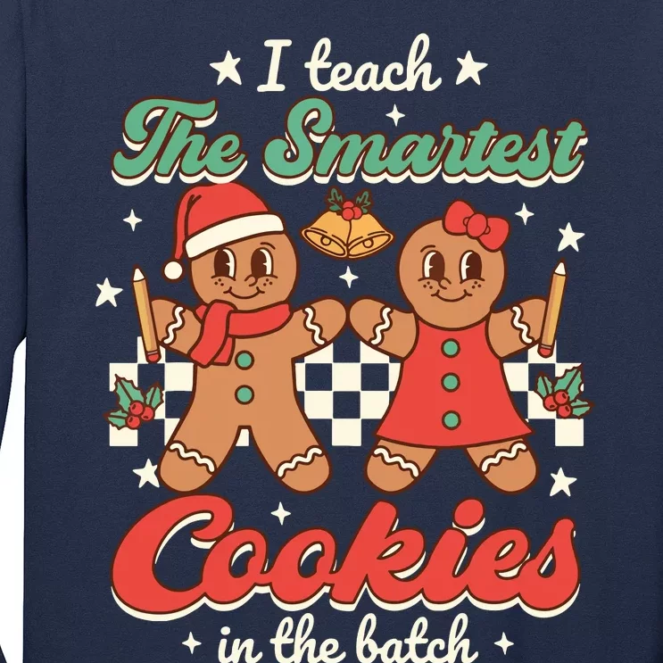 I Teach The Smartest Cookies In The Batch Teacher Christmas Long Sleeve Shirt