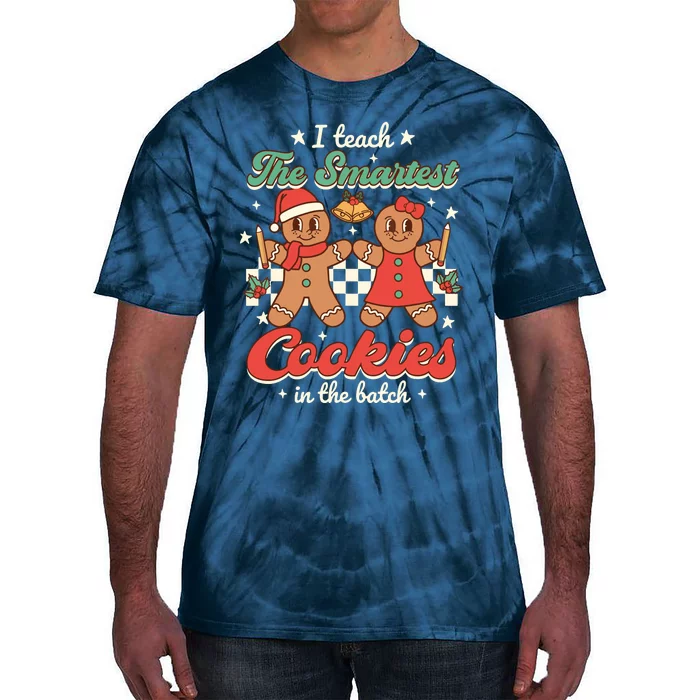 I Teach The Smartest Cookies In The Batch Teacher Christmas Tie-Dye T-Shirt