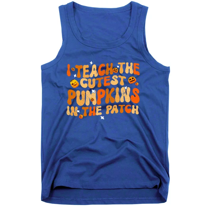 I Teach The Cutest Pumpkins In The Patch Teacher Halloween Funny Gift Tank Top