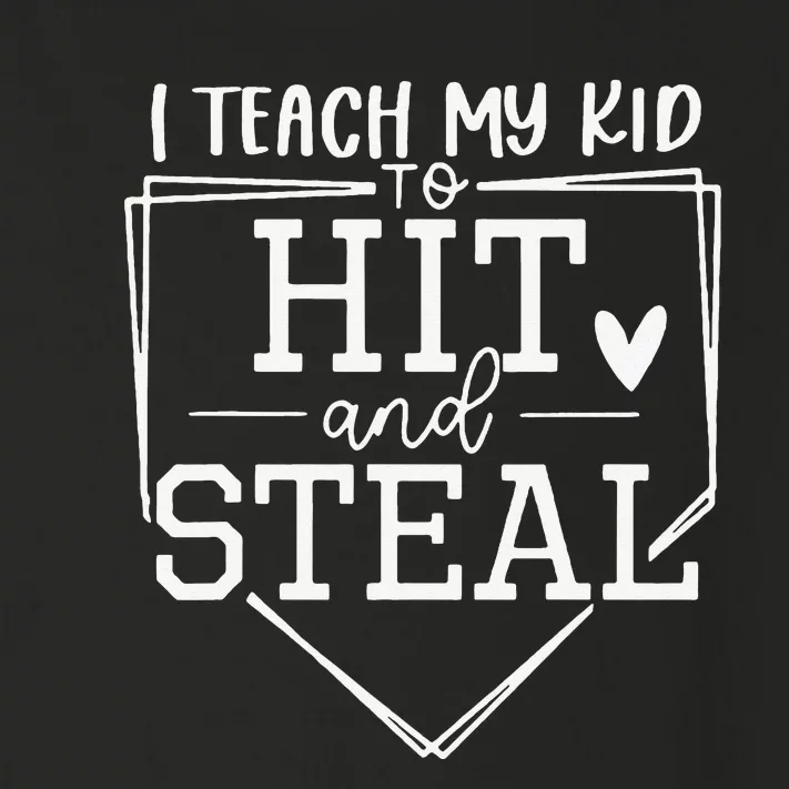 I Teach To Hit And Steal Baseball Softball Mom Toddler Long Sleeve Shirt