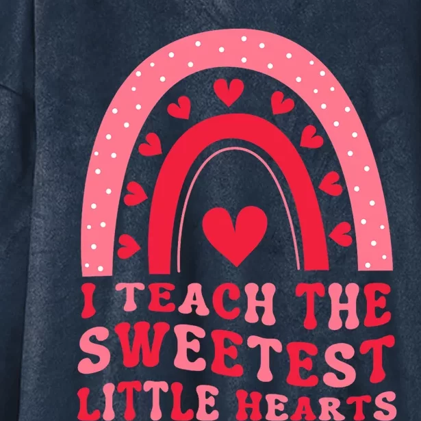 I Teach The Sweetest Hearts Groovy Valentines Day Hooded Wearable Blanket