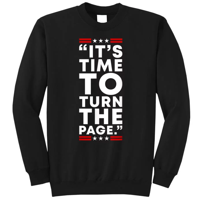 Its Time To Turn The Page Kamala For President Harris 2024 Sweatshirt