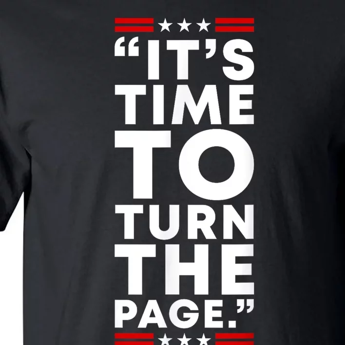 Its Time To Turn The Page Kamala For President Harris 2024 Tall T-Shirt