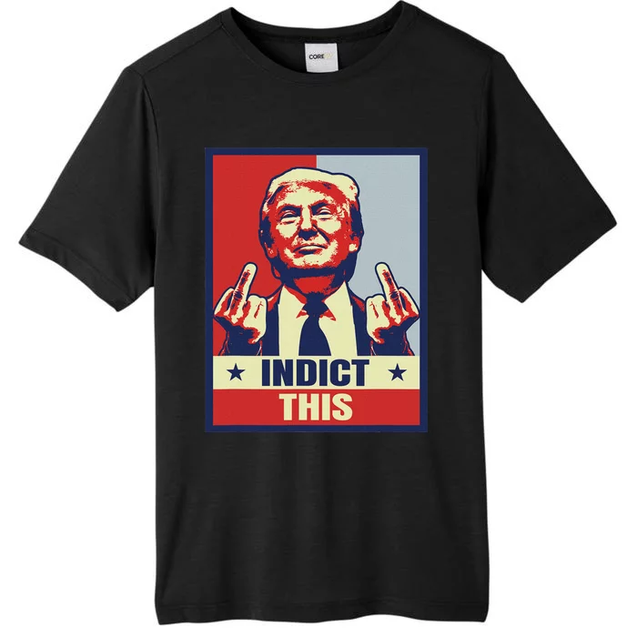 Indict This Trump 2024 ChromaSoft Performance T-Shirt