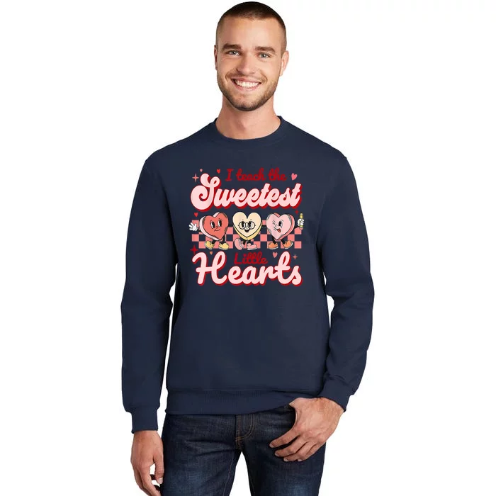 I Teach The Sweetest Hearts Retro Teacher Valentines Day Tall Sweatshirt