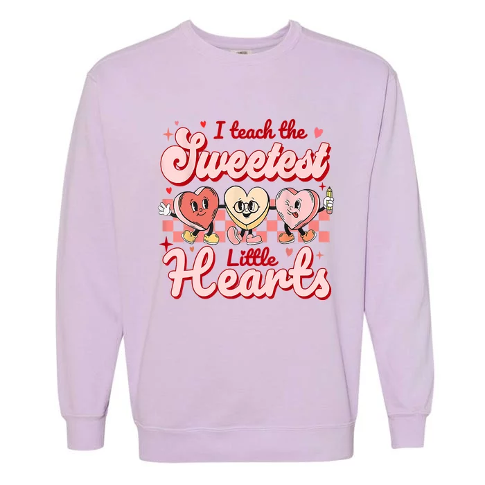 I Teach The Sweetest Hearts Retro Teacher Valentines Day Garment-Dyed Sweatshirt