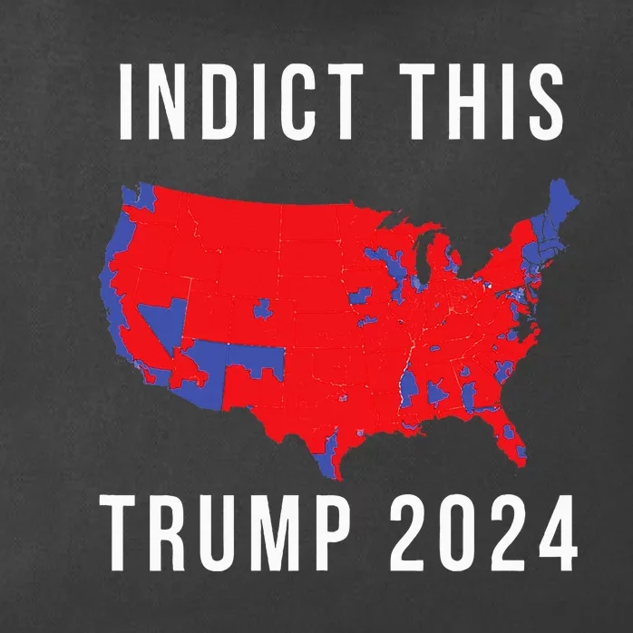 Indict This Trump 2024 Zip Tote Bag