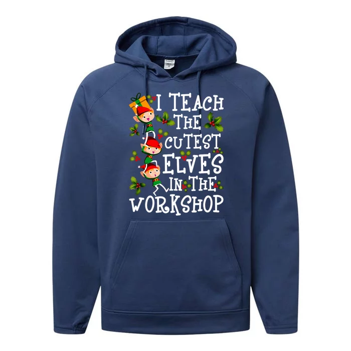 I Teach The Cutest In The Workshop Gift Performance Fleece Hoodie