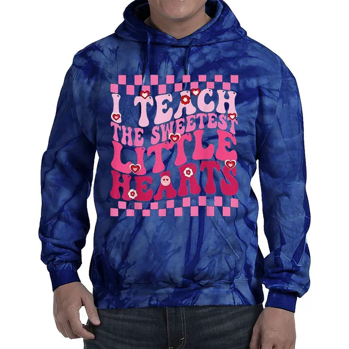 I Teach The Sweetest Hearts Retro Teacher Valentines Day Tie Dye Hoodie