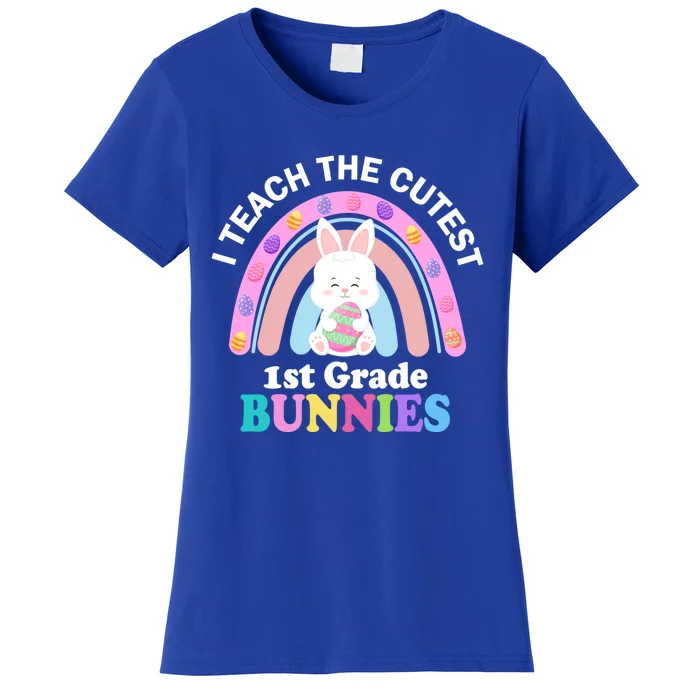 I Teach The Cutest 1st Grade Bunnies Teacher Easter Day Cute Gift Women's T-Shirt