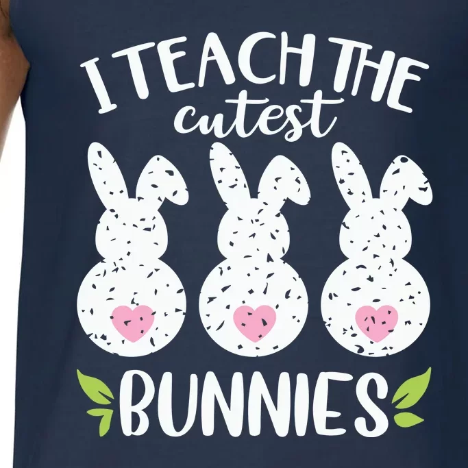 I Teach The Cutest Bunnies Love Teaching Comfort Colors® Tank Top