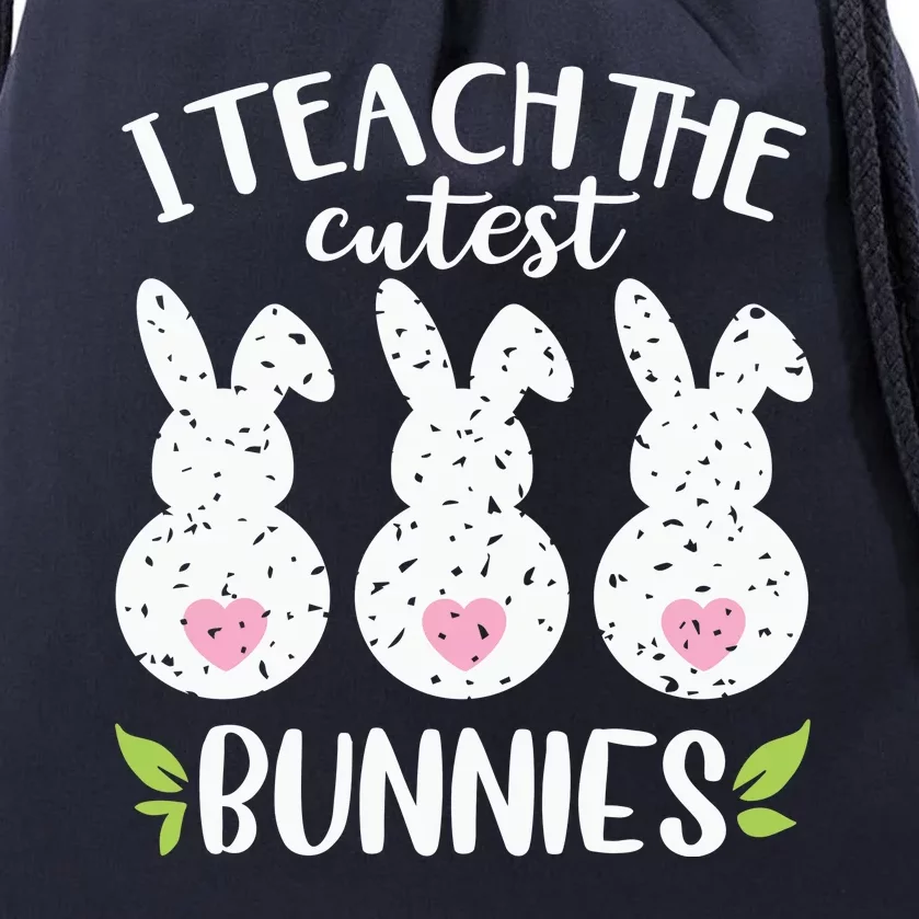 I Teach The Cutest Bunnies Love Teaching Drawstring Bag