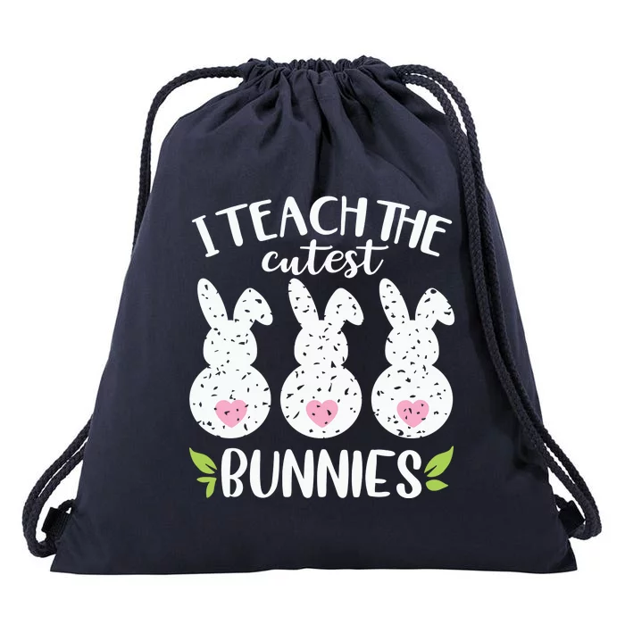 I Teach The Cutest Bunnies Love Teaching Drawstring Bag