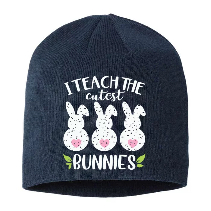 I Teach The Cutest Bunnies Love Teaching 8 1/2in Sustainable Knit Beanie