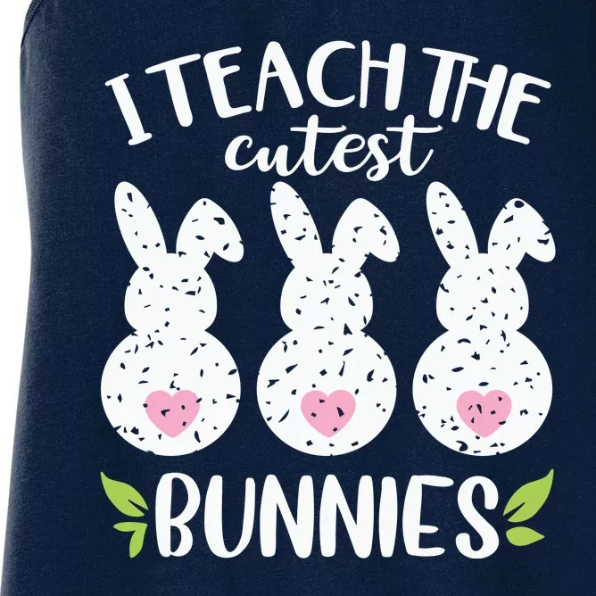 I Teach The Cutest Bunnies Love Teaching Women's Racerback Tank